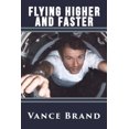 thumbnail image 1 of Pre-Owned Flying Higher and Faster (Paperback) 163110165X 9781631101656, 1 of 1