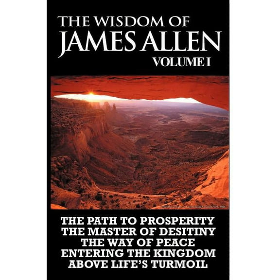 The Wisdom of James Allen I (Paperback)