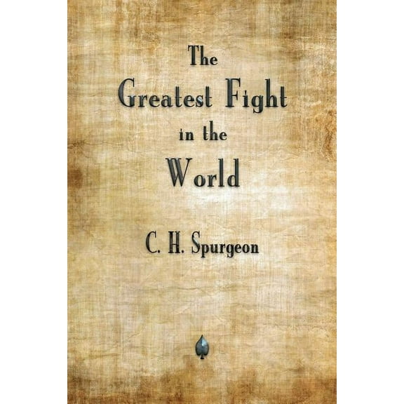 The Greatest Fight in the World (Paperback)