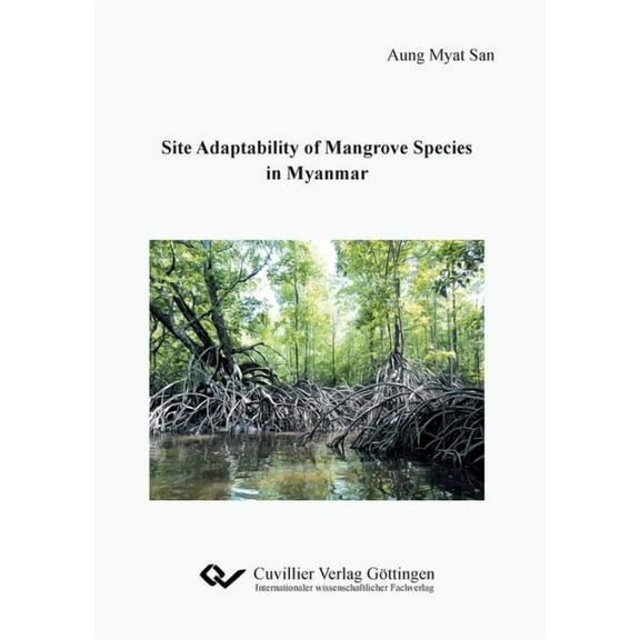 Site Adaptability of Mangrove Species in Myanmar (Paperback)