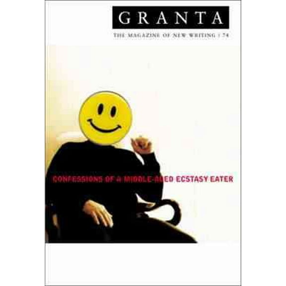 Granta: The Magazine of New Writing: Granta 74 (Paperback)