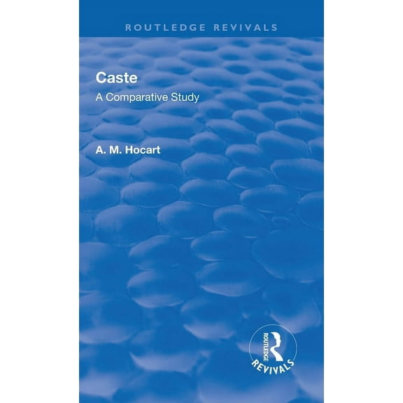 Routledge Revivals Revival: Caste (1950): A Comparative Study, (Hardcover)