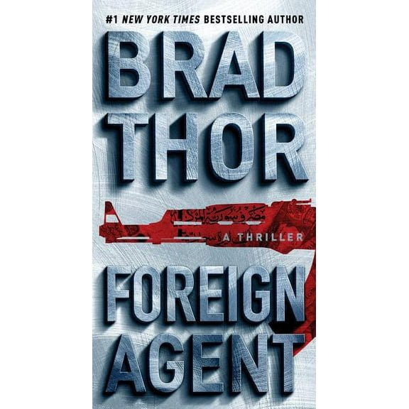 Foreign Agent: A Thriller