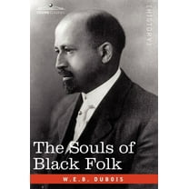 The Souls of Black Folk, (Hardcover)
