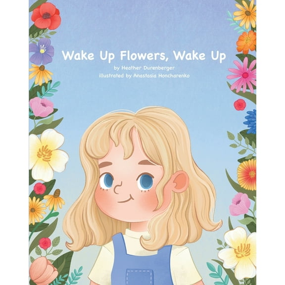 Wake Up Flowers, Wake Up, (Paperback)