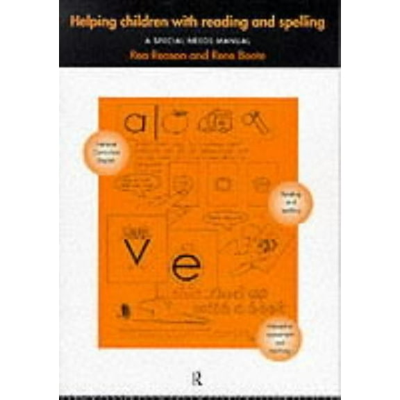 Helping Children with Reading and Spelling: A Special Needs Manual, (Paperback)