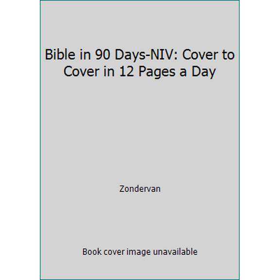 Pre-Owned Bible in 90 Days-NIV: Cover to Cover in 12 Pages a Day (Paperback) 031043940X 9780310439400