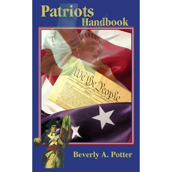 The Patriots Handbook, (Paperback)