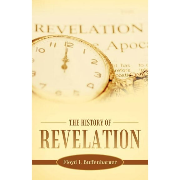 The History of Revelation (Paperback)