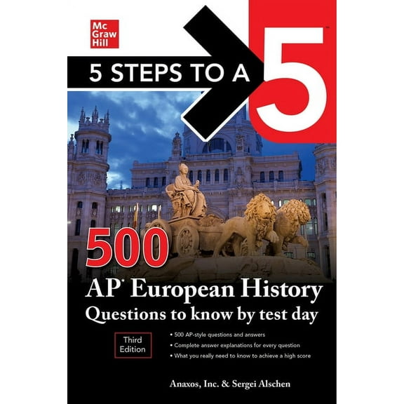 5 Steps to a 5: 500 AP European History Questions to Know by Test Day, Third Edition, (Paperback)
