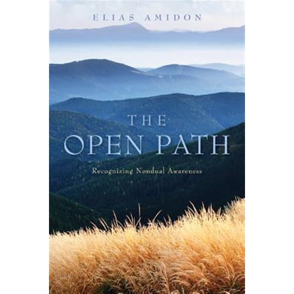 Pre-Owned The Open Path : Recognizing Nondual Awareness (Paperback)