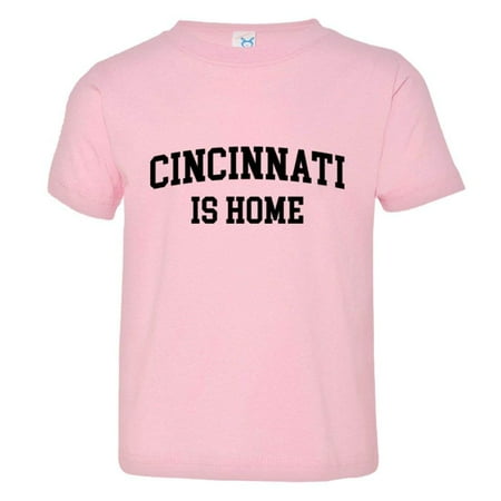 

PleaseMeTees™ Toddler Cincinnati Ohio Is Home Born In From HQ Tee