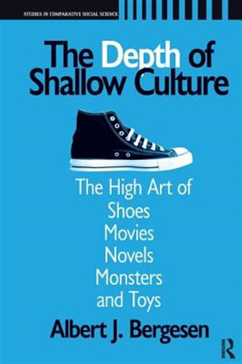 Pre-Owned Studies in Comparative Social Science: Depth of Shallow Culture: The High Art of Shoes, Movies, Novels, Monsters and Toys (Hardcover)