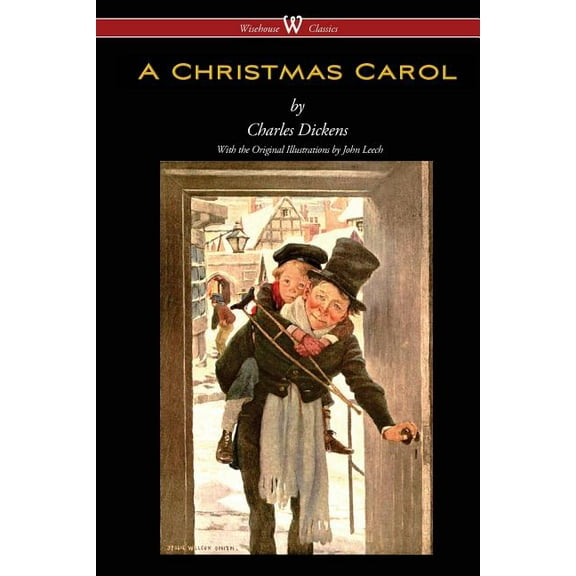 A Christmas Carol (Wisehouse Classics - with original illustrations), (Paperback)