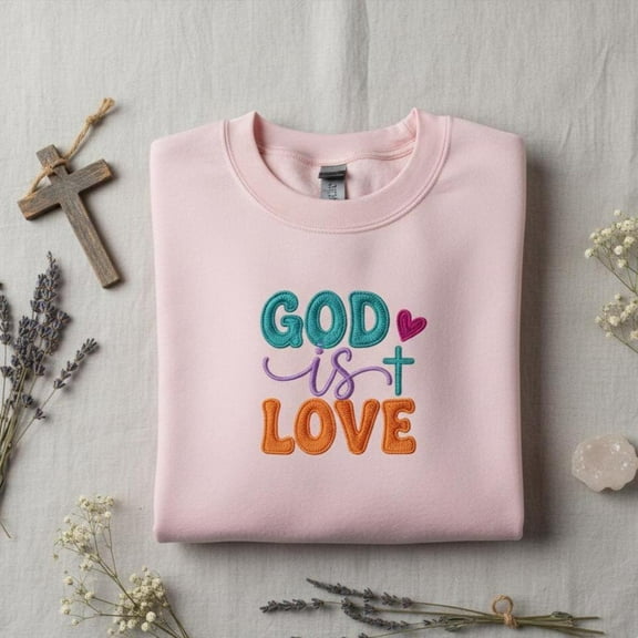 God is Love Embroidered Sweatshirt, Christian Apparel, Bible Verse Crewneck, Religious Sweater, Faith Gift for Women, Spiritual