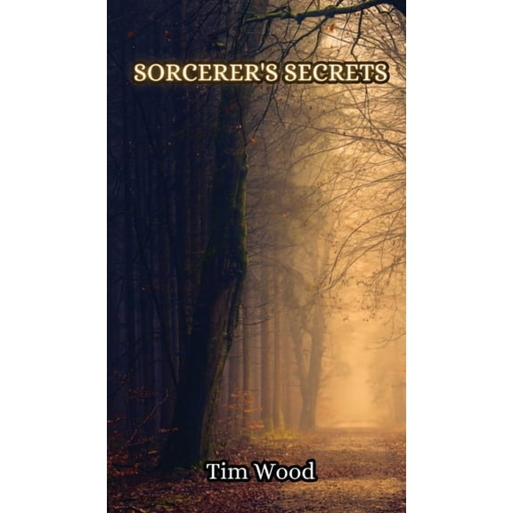 Sorcerer's Secrets, (Hardcover)