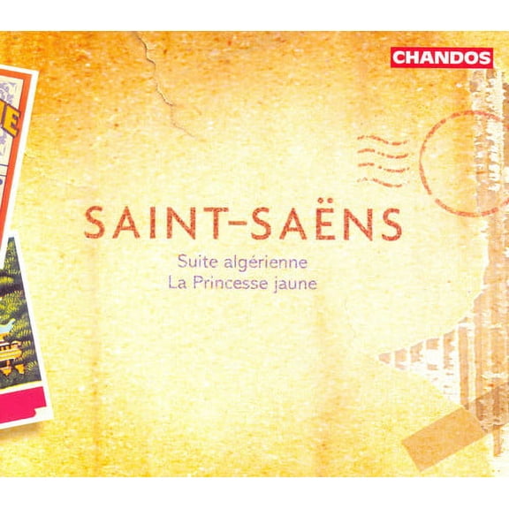 C. Saint-Saens - Princesse Jaune Op 30 / Suite Algerienne Op 60 - Music & Performance - CD