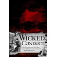 thumbnail image 1 of Pre-Owned Wicked Conduct: The Minister, the Mill Girl and the Murder That Captivated Old Rhode Island (Paperback) 1596298022 9781596298026, 1 of 2