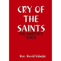 Cry of the Saints, (Paperback)