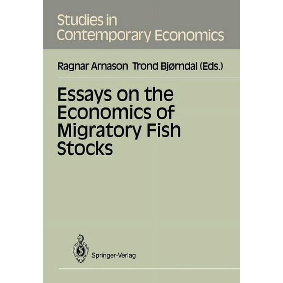 Studies in Contemporary Economics Essays on the Economics of Migratory Fish Stocks, (Paperback)