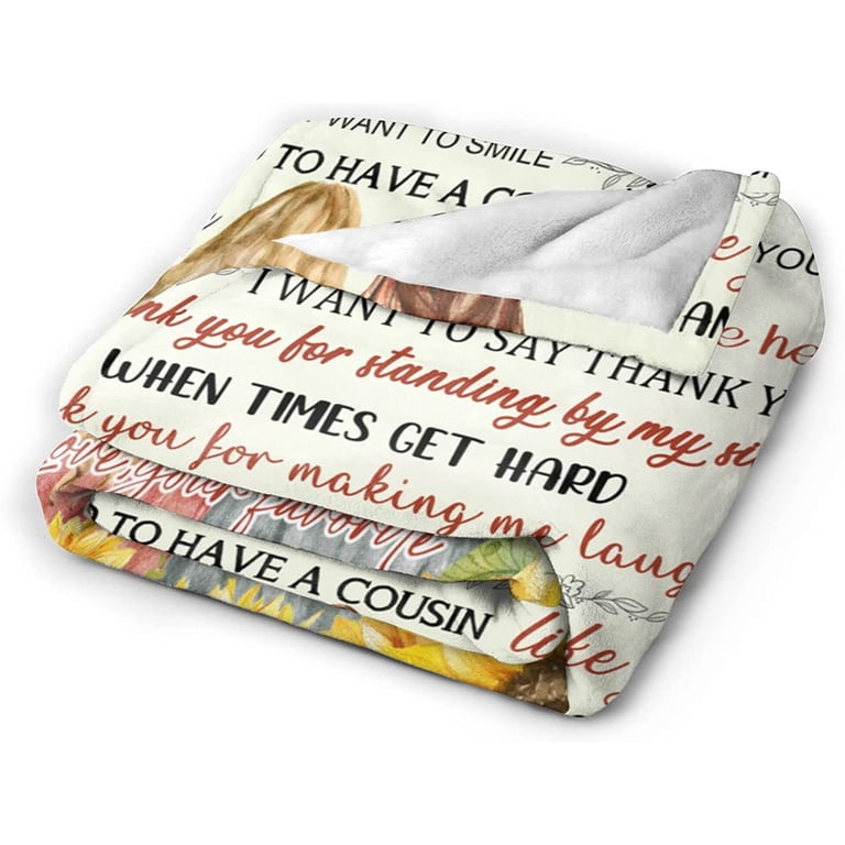 Cousin Gift Throw Blanket - 60"x50" Flannel Blanket With Motivational Quotes, Best Cousin Ever