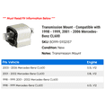 thumbnail image 2 of Transmission Mount - Compatible with 1998 - 1999, 2001 - 2006 Mercedes-Benz CL600 2002 2003 2004 2005, 2 of 2