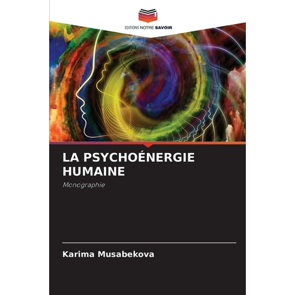 La PsychoÃ©nergie Humaine, (Paperback)