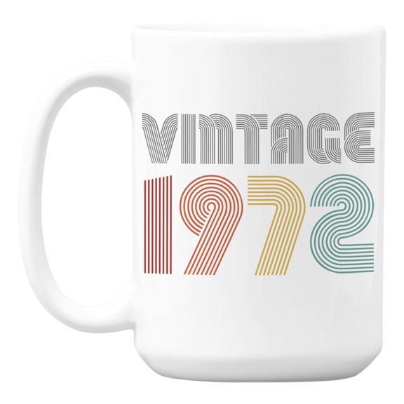 Vintage 1972, Year of Birth or Birthday White Ceramic Coffee & Tea Mug (15oz)