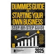 thumbnail image 1 of Dummies Guide to Starting Your Own Business: The Simplest, Step-by-Step Guide to Launch a Successful Small Business in Record Time – Begin Your Entreprenaurial Path Now, 1 of 7