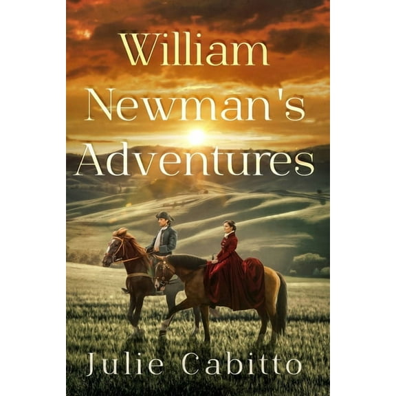 William Newman's Adventures, (Paperback)