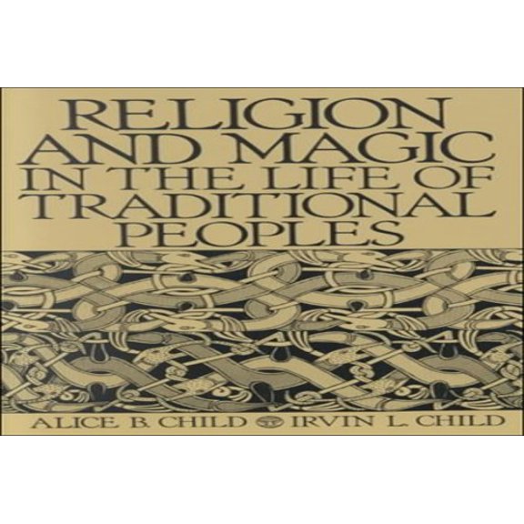 Pre-Owned Religion and Magic in the Life of Traditional Peoples Paperback
