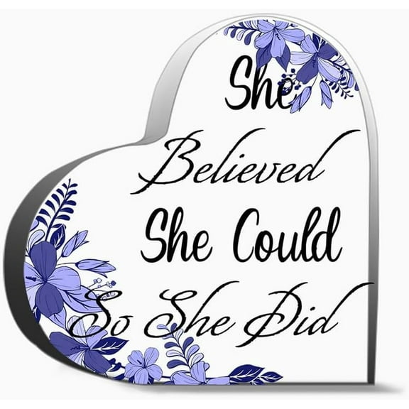 She Believed She Could So She Did Decor Acrylic Heart Gifts Sign Office Art Decorations
