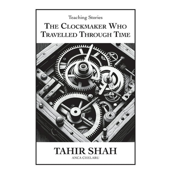 The Clockmaker Who Travelled Through Time, (Hardcover)