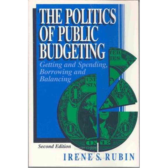 Pre-Owned The Politics of Public Budgeting: Getting and Spending, Borrowing and Balancing (Chatham House Series on Change in American Politics), 9780934540971, 0934540977, Paperback, 2nd edition