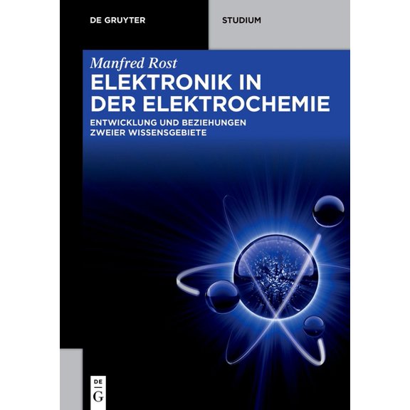 de Gruyter Stem Elektronik in der Elektrochemie, (Paperback)