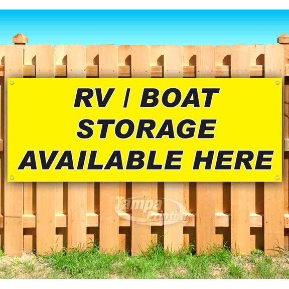 Rv Boat Storage Available Here 13 oz Vinyl Banner With Metal Grommets