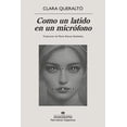thumbnail image 1 of Libro Como Un Latido En Un Microfono Tapa Blanda, Autor Clara Queralto, Editorial Anagrama, 1 of 2