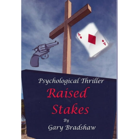 Raised Stakes, (Hardcover)