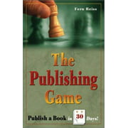 The Publishing Game: Publish a Book in 30 Days, Used [Paperback]