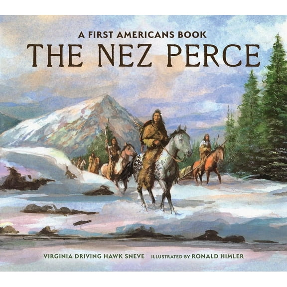 First Americans The Nez Perce, (Hardcover)