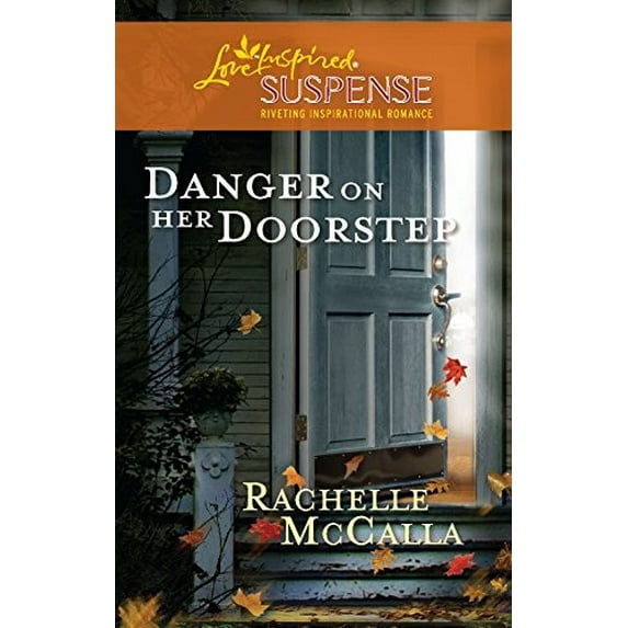 Pre-Owned Danger on Her Doorstep (Paperback) by Rachelle McCalla