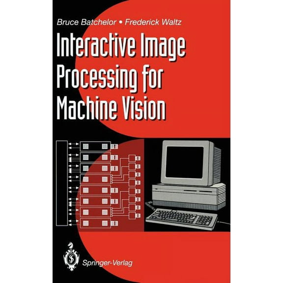 Interactive Image Processing for Machine Vision, (Hardcover)