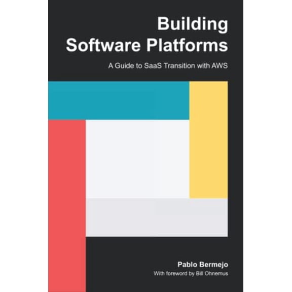 Pre-Owned Building Software Platforms: A Guide to SaaS Transition with AWS