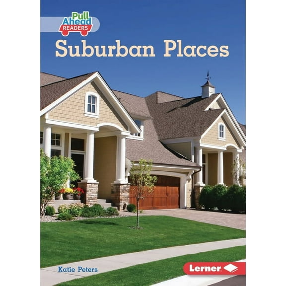 My Community (Pull Ahead Readers -- Nonfiction): Suburban Places (Paperback)