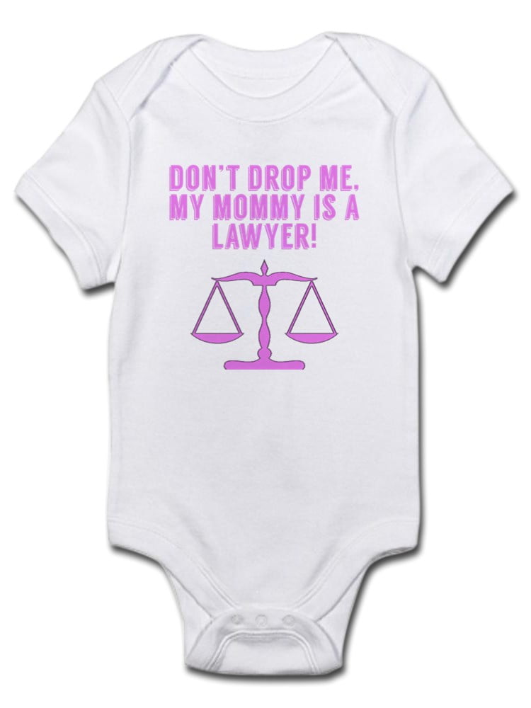 CafePress Dont Drop Me My Mommy is A Lawyer T Organic Baby T