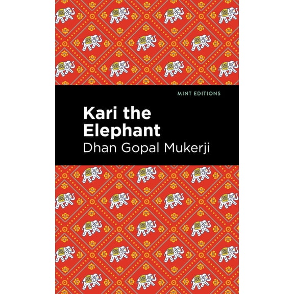 Mint Editions (the Children's Libra Kari the Elephant, (Paperback)