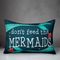 thumbnail image 2 of Creative Products Don't Feed the Mermaids 14x20 Indoor / Outdoor Pillow, 2 of 2