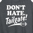 thumbnail image 3 of Instant Message - Don't Hate Tailgate - Women's Racerback Tank Top, 3 of 6