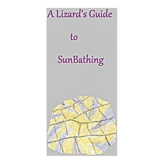 Scales A Lizard's Guide to SunBathing, Book 1, (Paperback)