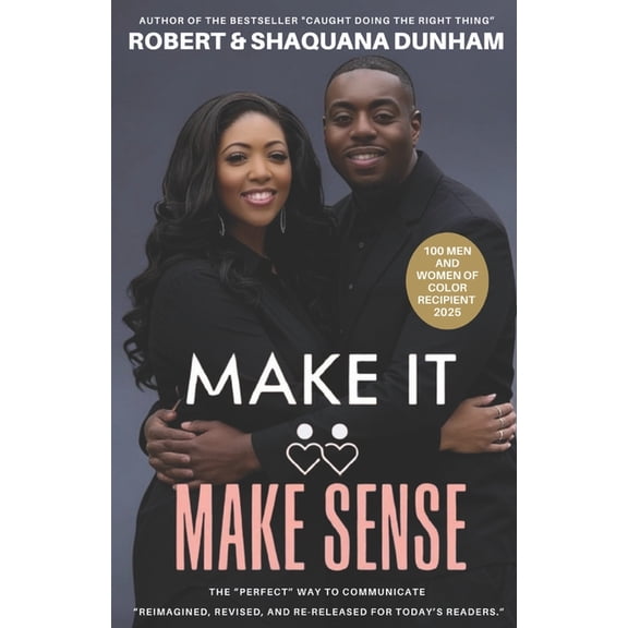 Make It Make "Sense" ?: The "Perfect" Way To Communicate, (Paperback)
